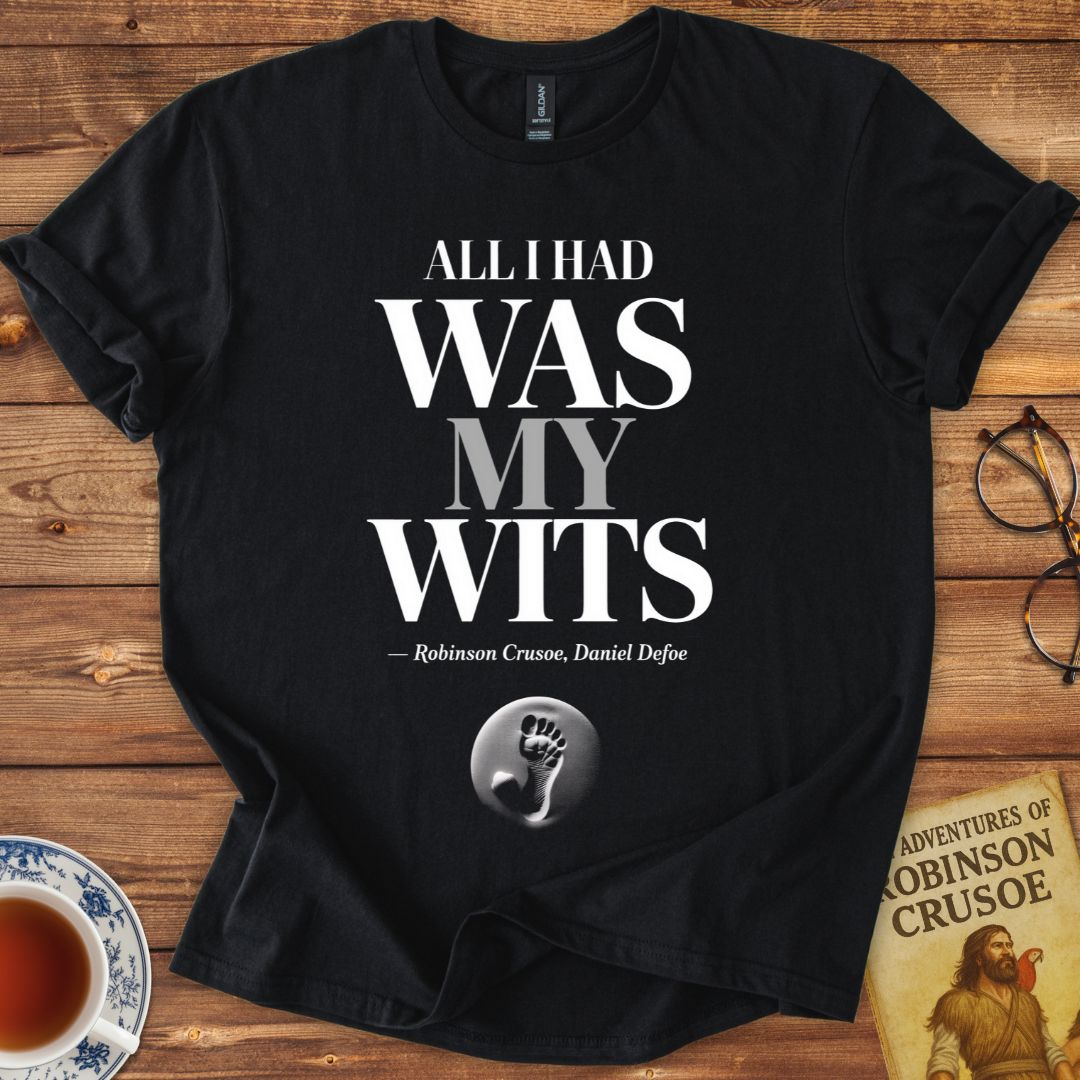 All I Had Was My Wits Robinson Crusoe T-Shirt Black