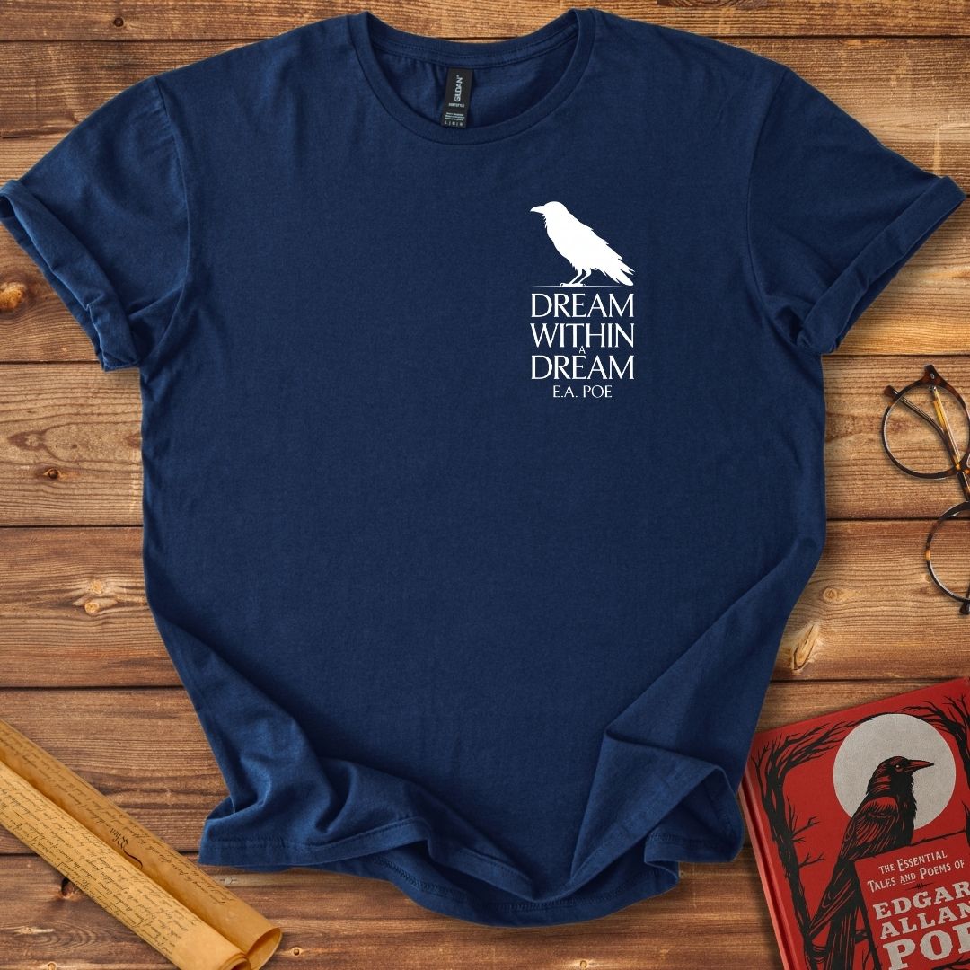 Dream Within A Dream Insignia Edgar Allan Poe T-Shirt