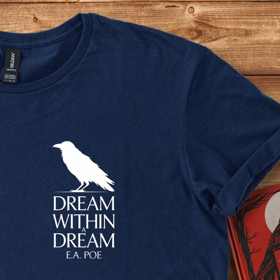 Dream Within A Dream Insignia Edgar Allan Poe T-Shirt
