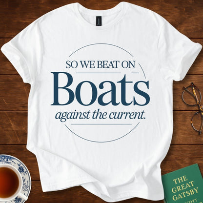 So We Beat On, Boats Against the Current (Circular Text) T-Shirt
