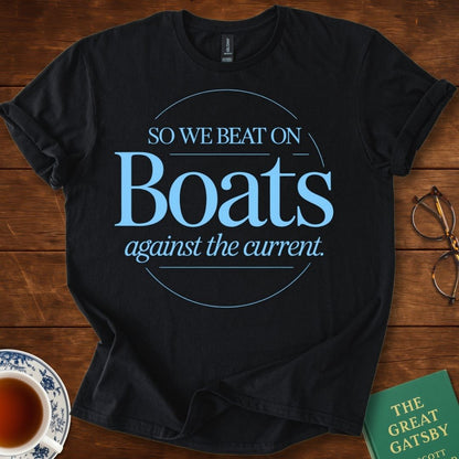So We Beat On, Boats Against the Current (Circular Text) T-Shirt