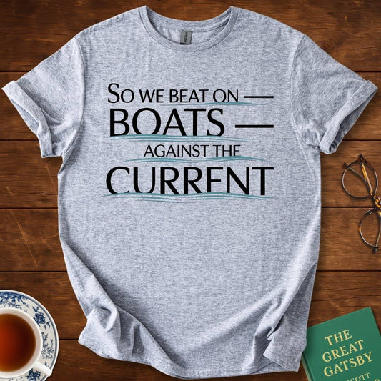 So We Beat On, Boats Against the Current; Waves and Text Design T-Shirt