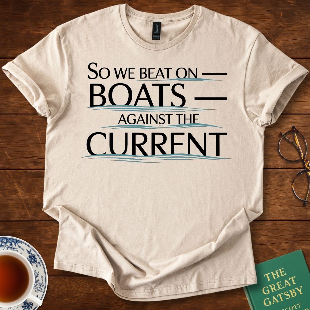 So We Beat On, Boats Against the Current; Waves and Text Design T-Shirt