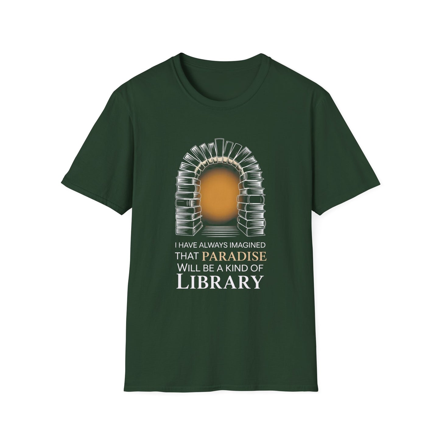 Paradise will be a kind of Library T-Shirt