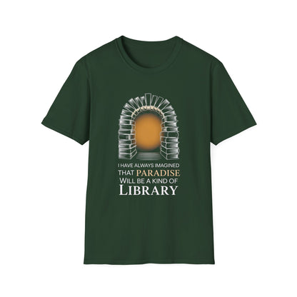 Paradise will be a kind of Library T-Shirt