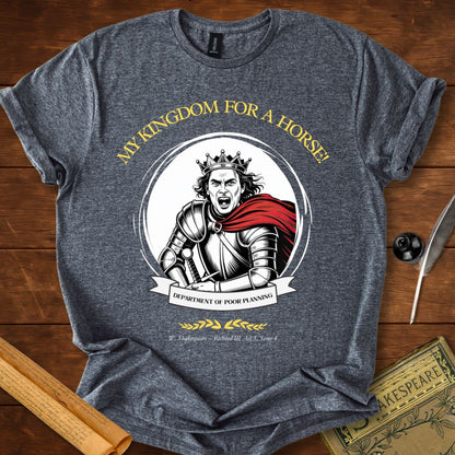 "My Kingdom for a Horse!" Shakespeare T-Shirt