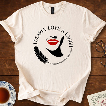 I Dearly Love a Laugh Circular Design T-Shirt