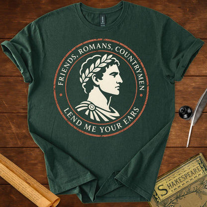 Friends, Romans, Countrymen – Shakespeare T-Shirt