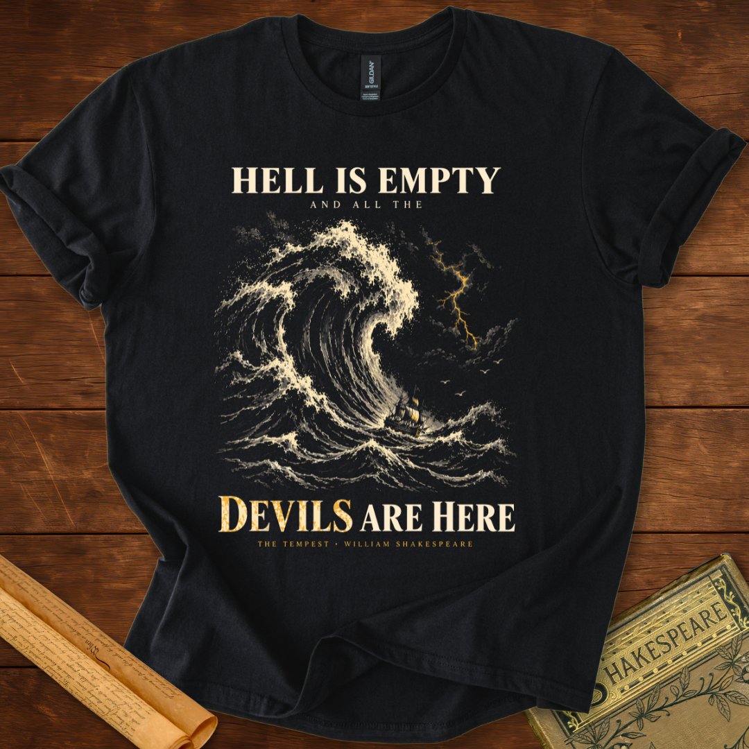 Hell Is Empty and All the Devils Are Here — The Tempest T-Shirt Black