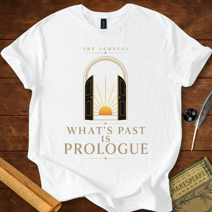 What's Past Is Prologue – The Tempest Shakespeare T-Shirt