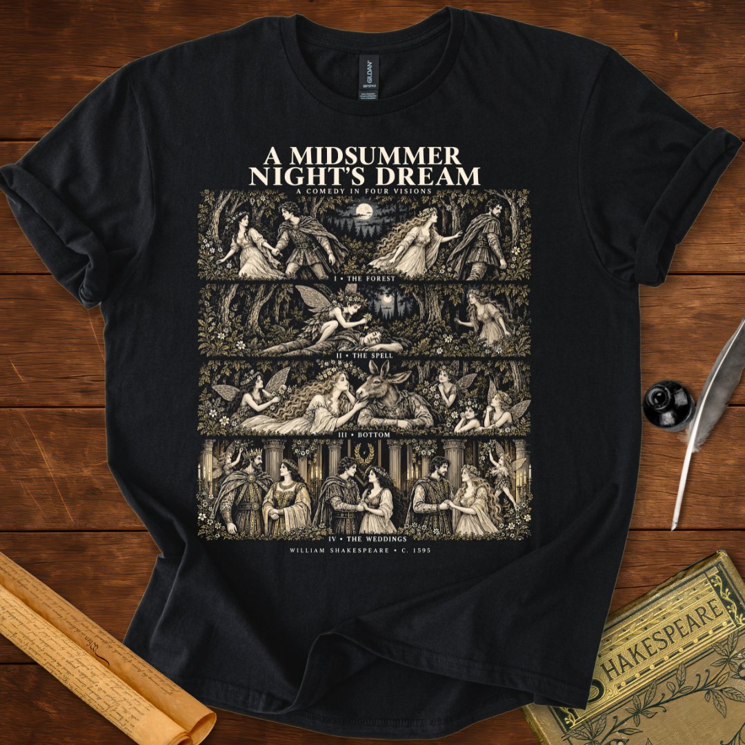 A Midsummer Night’s Dream — A Shakespeare Comedy in Four Visions T-Shirt