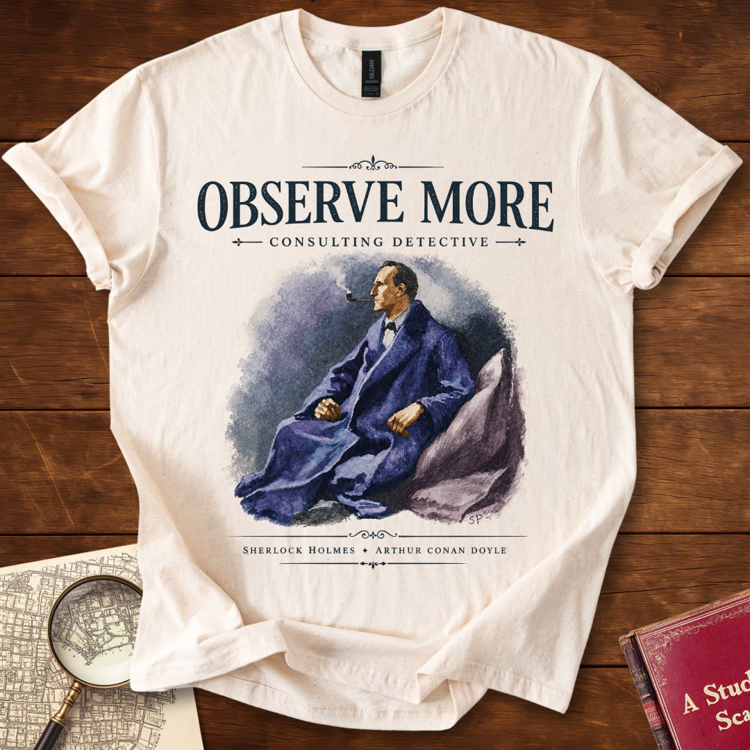 Sherlock Holmes Observe More T-Shirt Natural