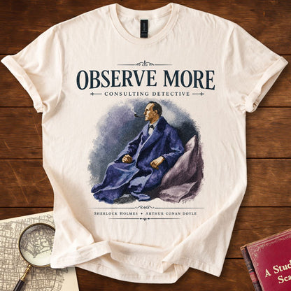 Sherlock Holmes Observe More T-Shirt Natural
