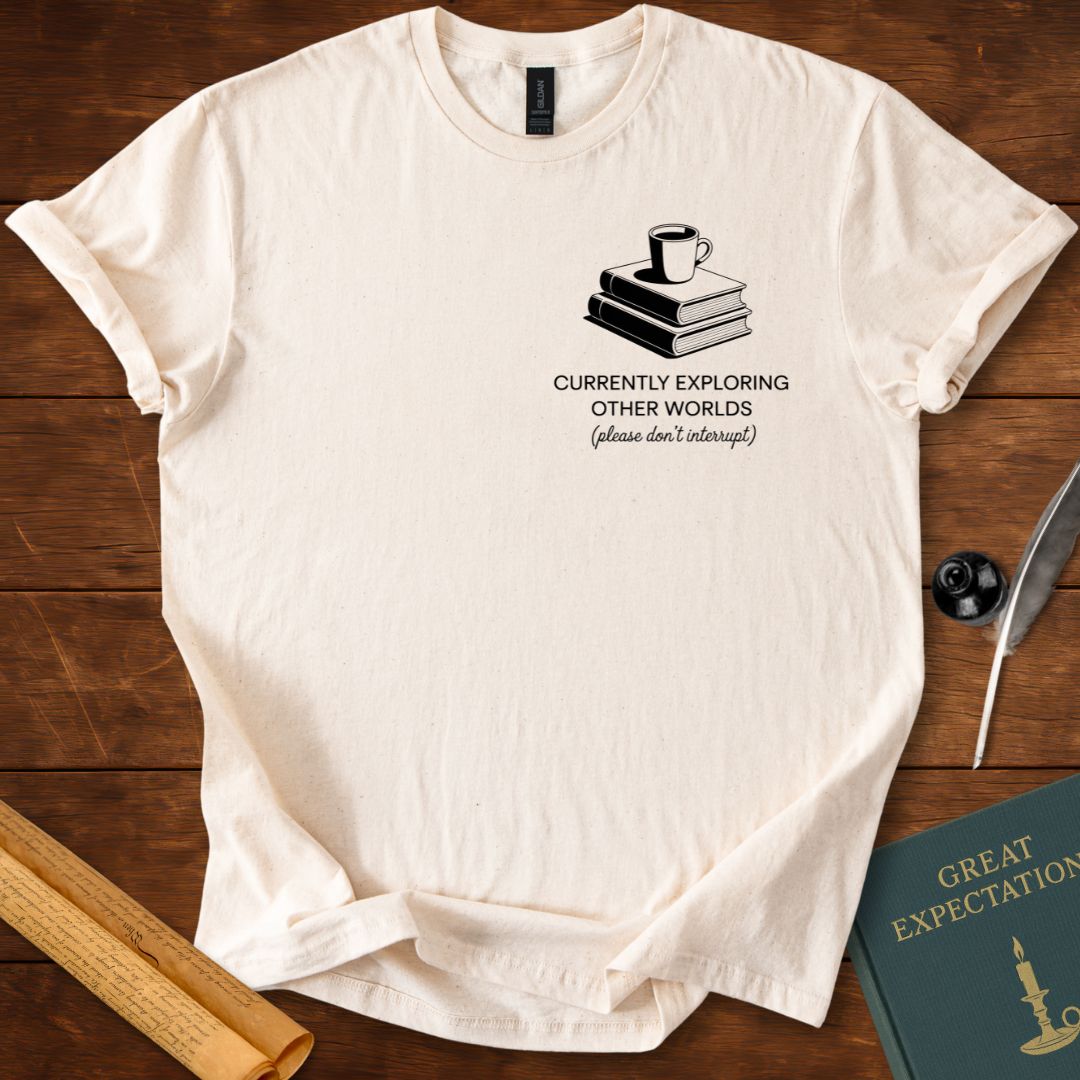 Currently Exploring Other Worlds – Reader Escape T-Shirt