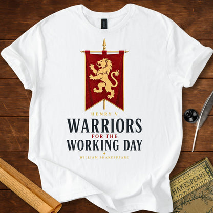 Warriors for the Working Day – Henry V Shakespeare Literary T-Shirt