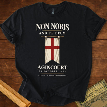 Non Nobis and Te Deum — Henry V Agincourt T-Shirt