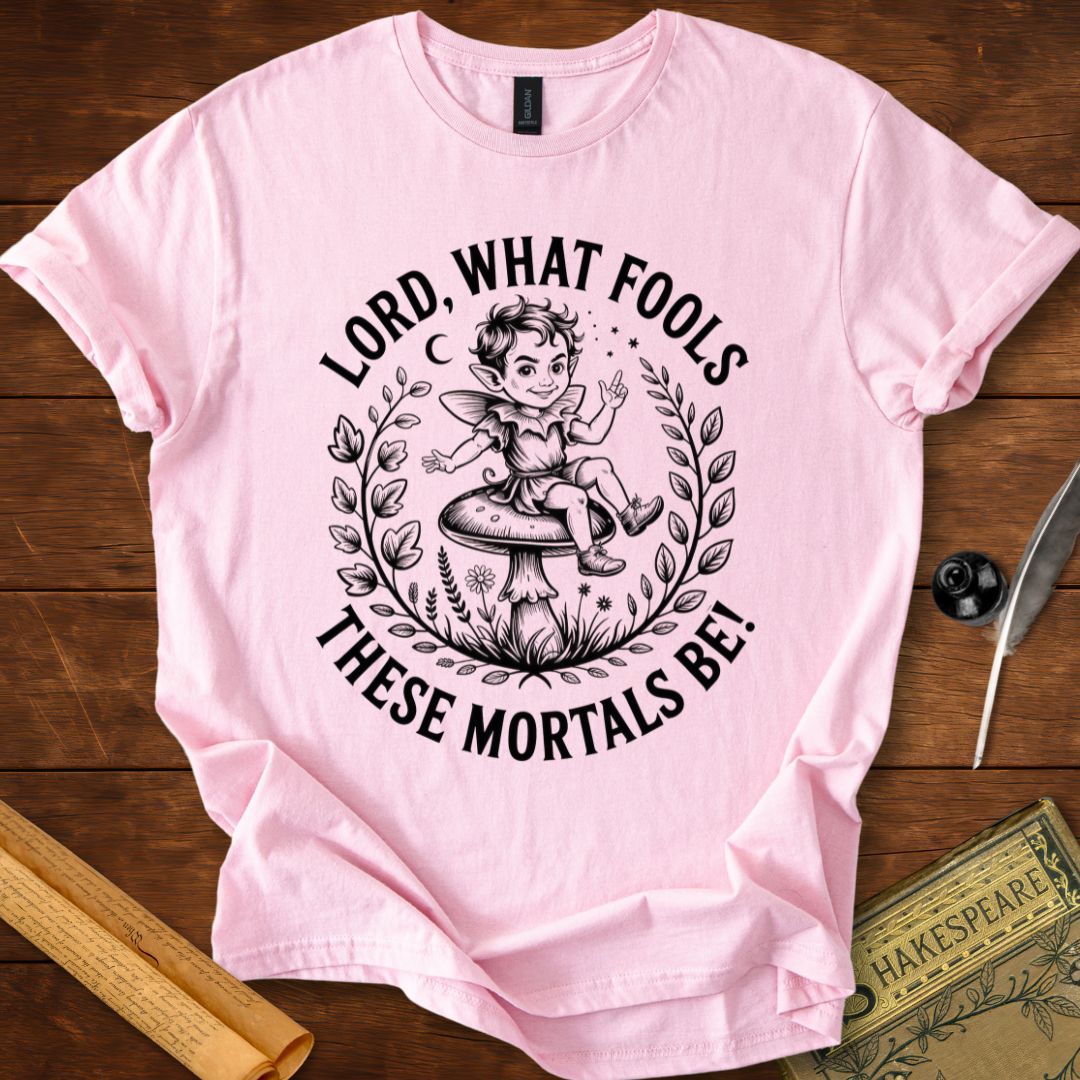 Lord, what fools these mortals be! Puck Shakespeare T-Shirt Light Pink