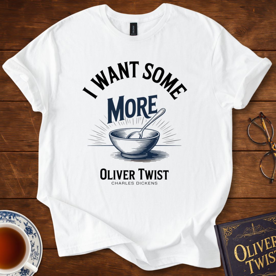 “I Want Some More” – Oliver Twist Literary T-Shirt White