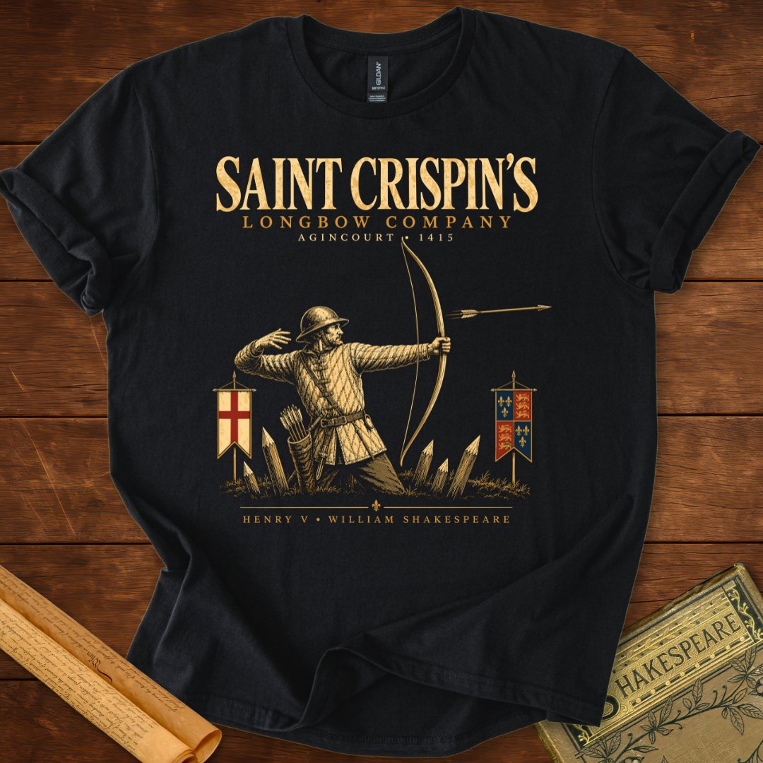 Saint Crispin’s Longbow Company – Agincourt Archer Henry V T-Shirt