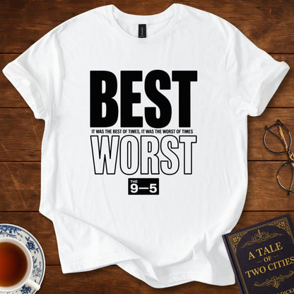 The 9-5– Best of Times / Worst of Times Dickens T-Shirt