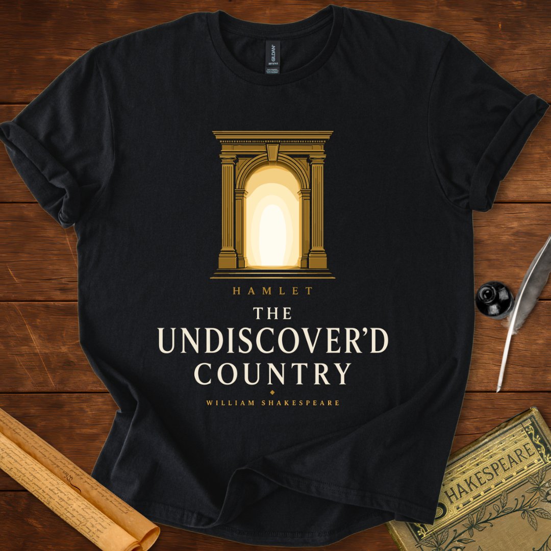 The Undiscovered Country | Hamlet Shakespeare Literary T-Shirt Black