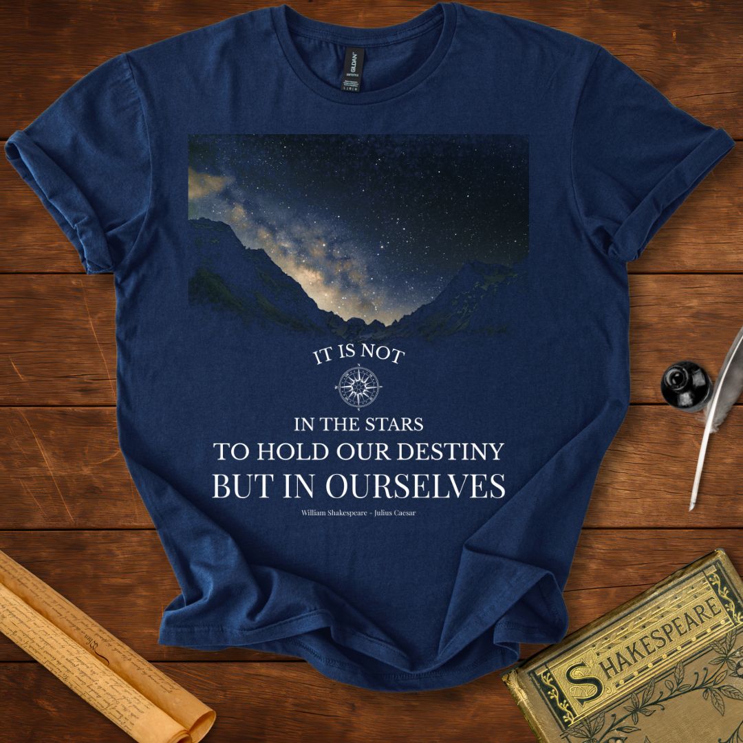 It is not in the Stars to Hold our Destiny Shakespeare T-Shirt Navy