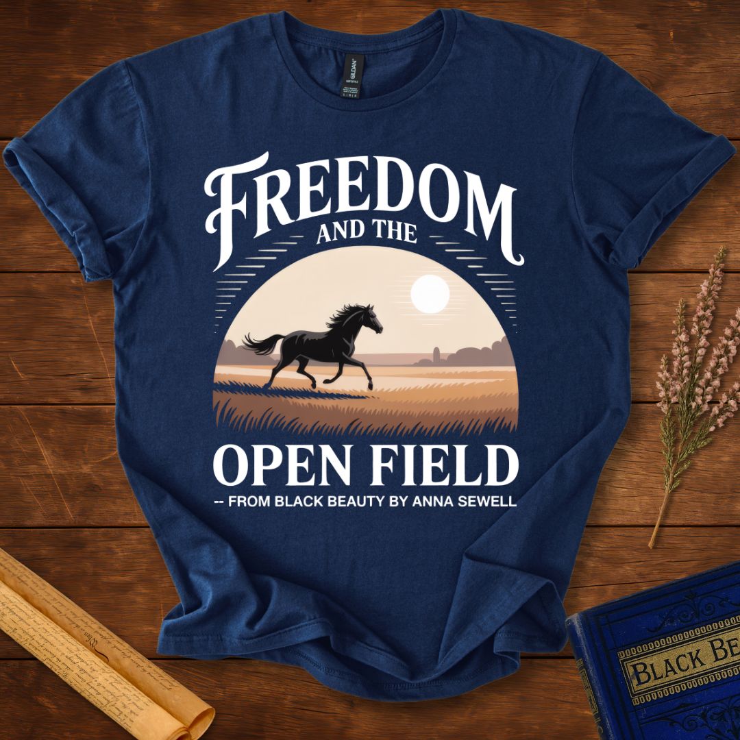 Freedom and the Open Field — Black Beauty T-shirt