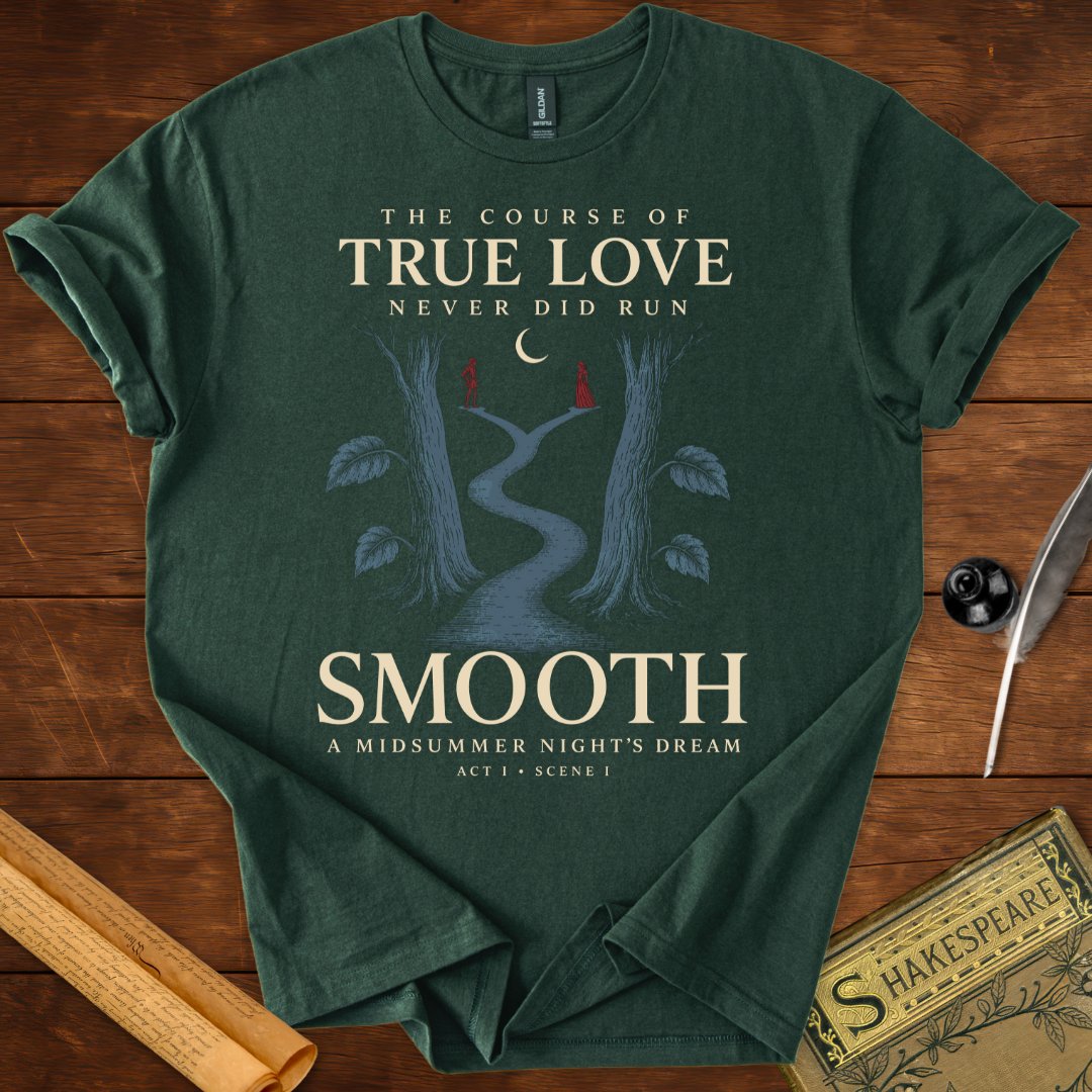 The Course of True Love T-Shirt – Midsummer Night’s Dream Tee