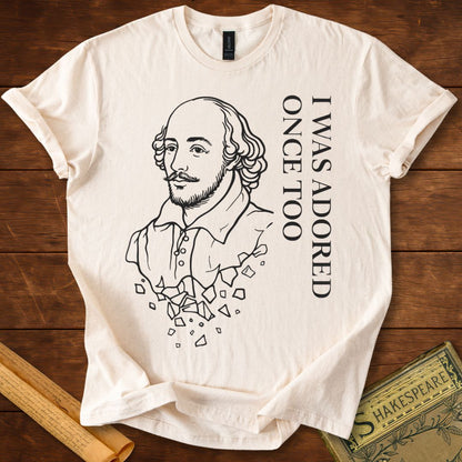 "I Was Adored Once Too" – Shakespeare Twelfth Night Quote T-Shirt T-Shirt