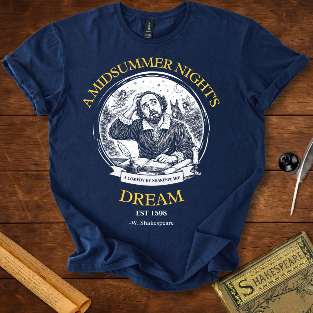 A Midsummer Nights Dream Funny Shakespeare T-Shirt