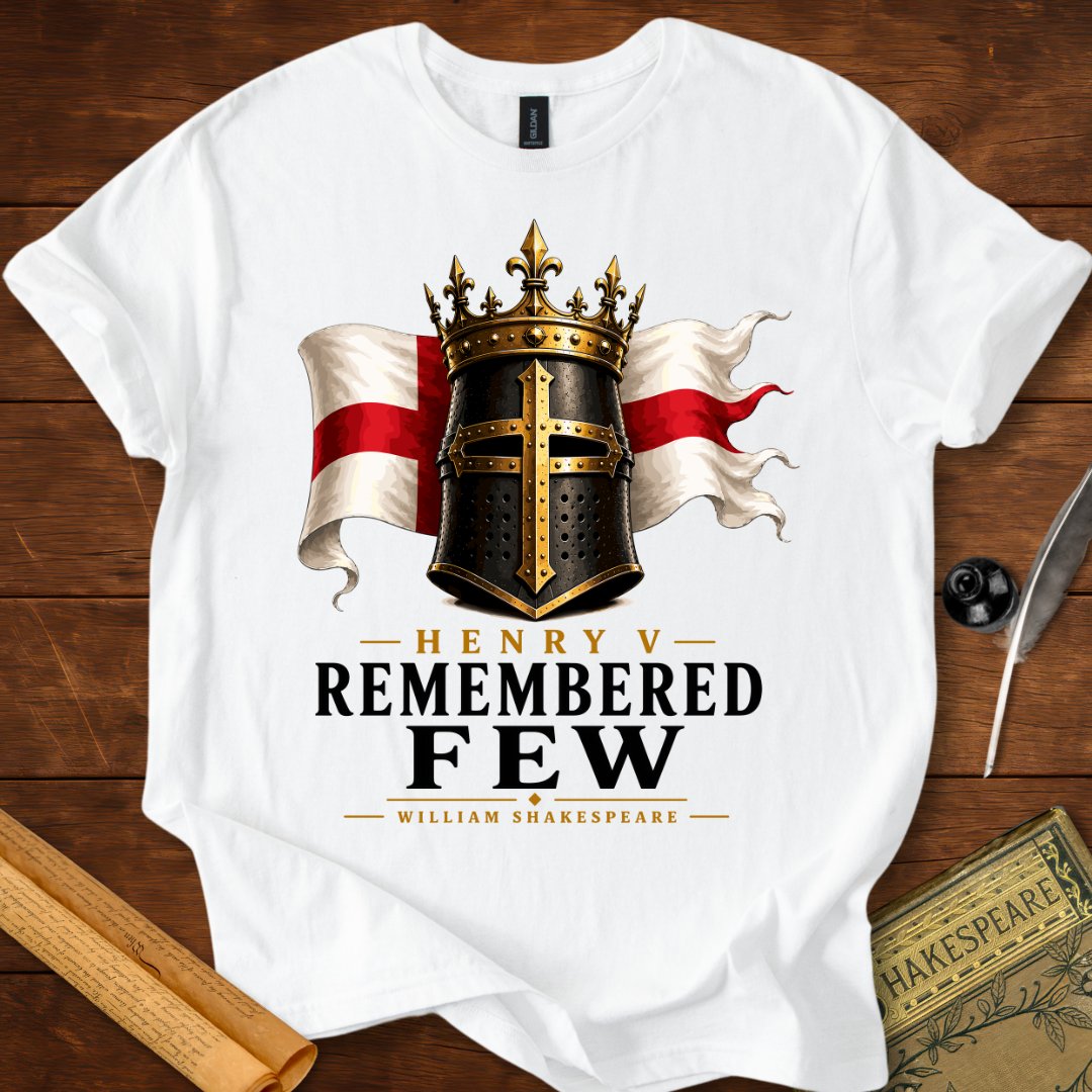 Remembered Few – Henry V Shakespeare Literary T-Shirt