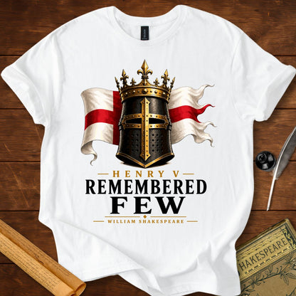 Remembered Few – Henry V Shakespeare Literary T-Shirt