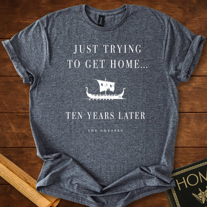 Just Trying to Get Home The Odyssey T-Shirt Dark Heather Grey