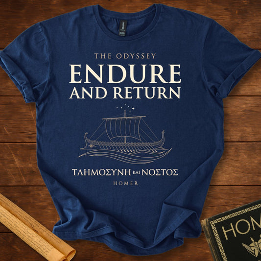 Endure and Return | The Odyssey by Homer Literary T-Shirt