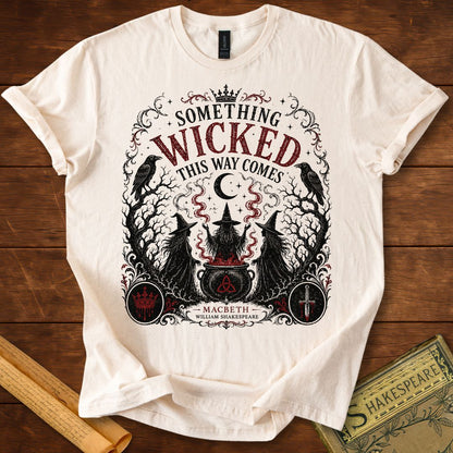 Something Wicked This Way Comes – Shakespeare Macbeth T-Shirt Natural