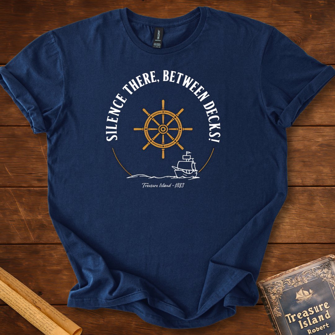 Silence There, Below Decks! T-shirt Navy