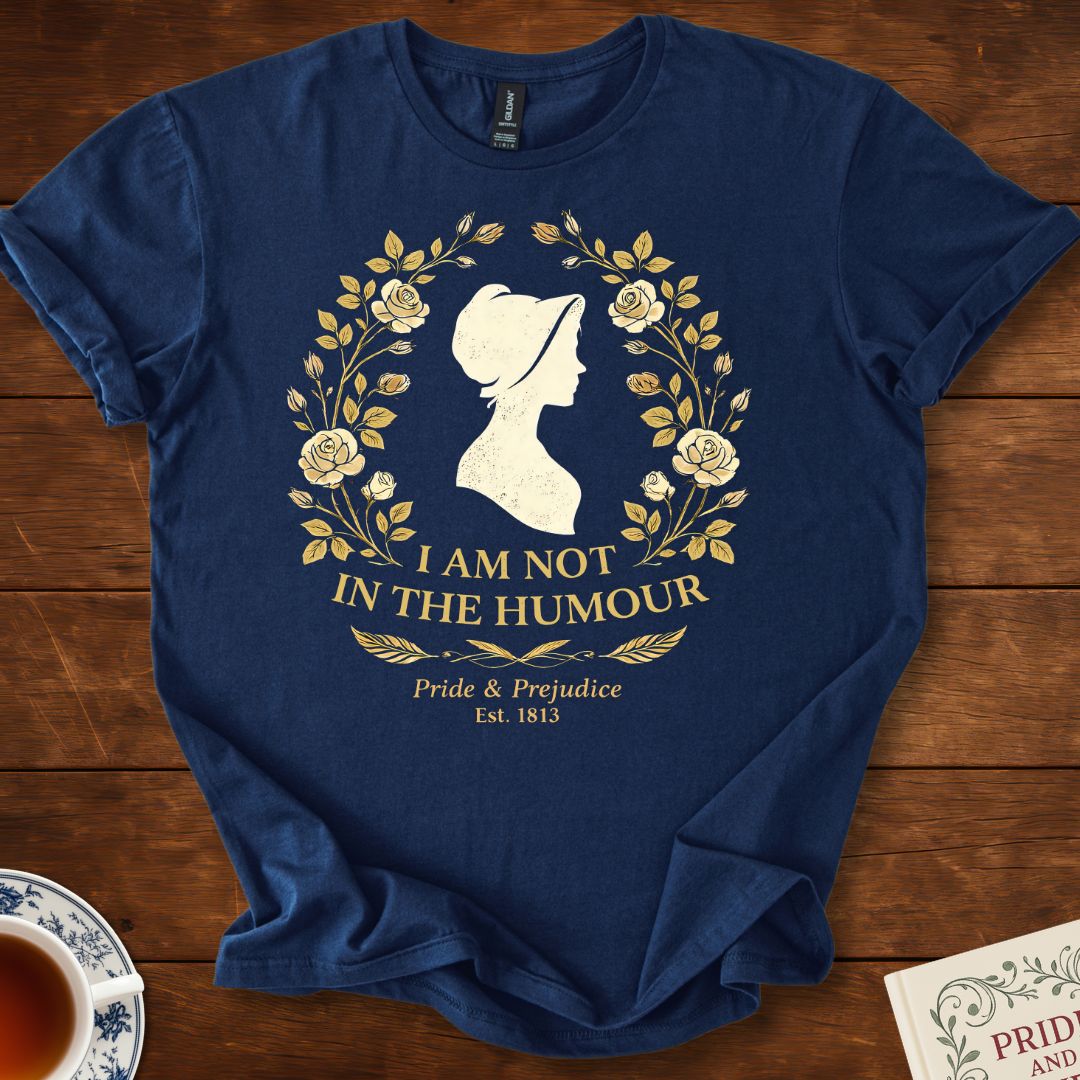 I Am Not in the Humour – Pride & Prejudice Literary Silhouette T-Shirt