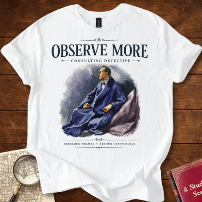 Sherlock Holmes Observe More T-Shirt White