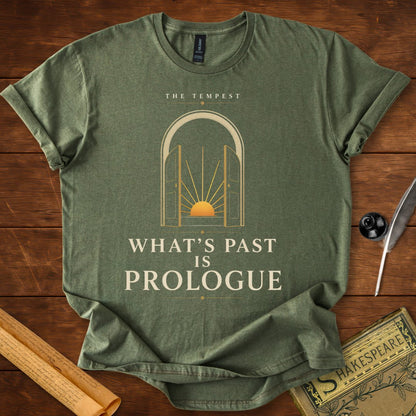 What's Past Is Prologue – The Tempest Shakespeare T-Shirt