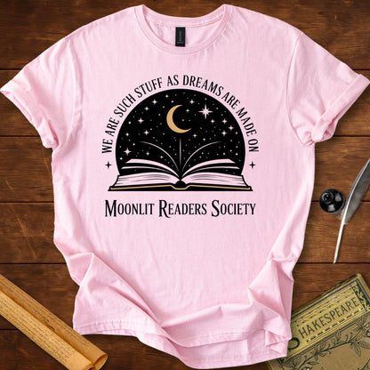 We Are Such Stuff As Dreams T-shirt