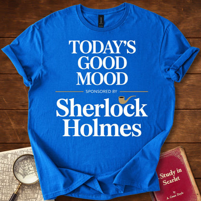 Todays Good Mood Sponsored by Sherlock T-Shirt