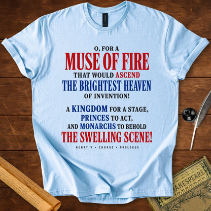 O for a Muse of Fire T-Shirt – Henry V Shakespeare Quote Tee