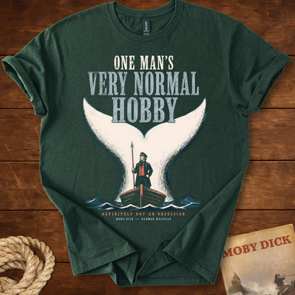 One Man’s Very Normal Hobby T-Shirt – Moby-Dick