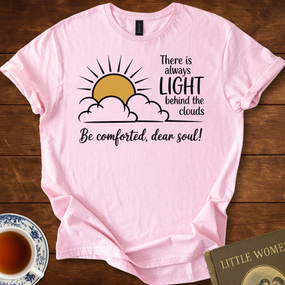 Light Behind the Clouds – Little Women Comfort Quote T-Shirt