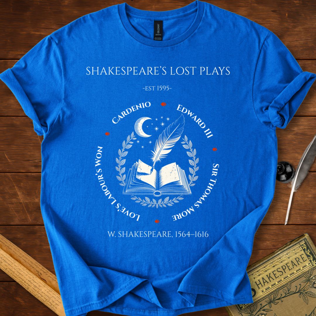 Shakespeare's Lost Plays T-Shirt
