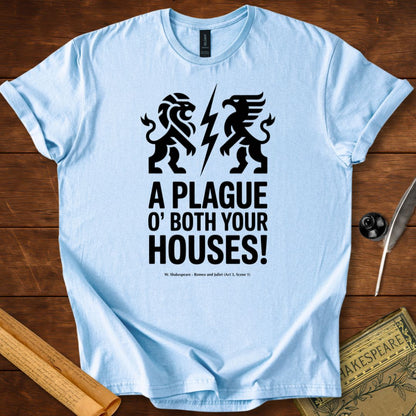A Plague O’ Both Your Houses – Shakespeare Romeo & Juliet T-Shirt