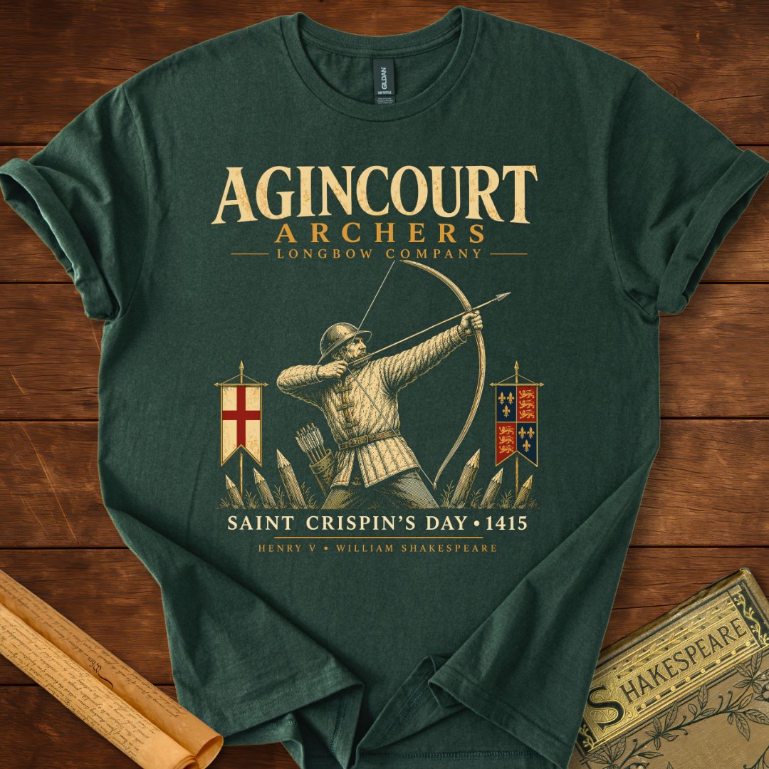 Saint Crispin’s Longbow Company – Agincourt 1415 Henry V T-Shirt