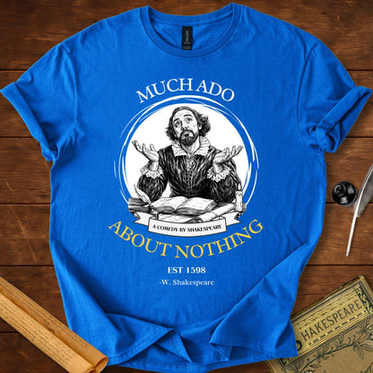 Much Ado About Nothing Funny Shakespeare T-Shirt Royal