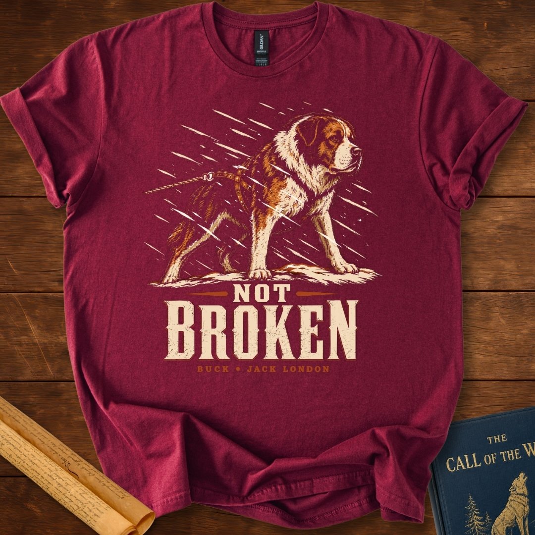 Call of the Wild Not Broken – Buck T-Shirt | Jack London