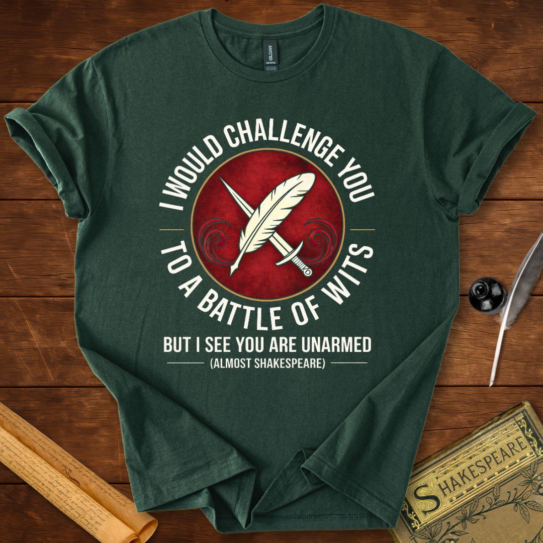 Battle of Wits Shakespeare (almost) T-Shirt Forest Green